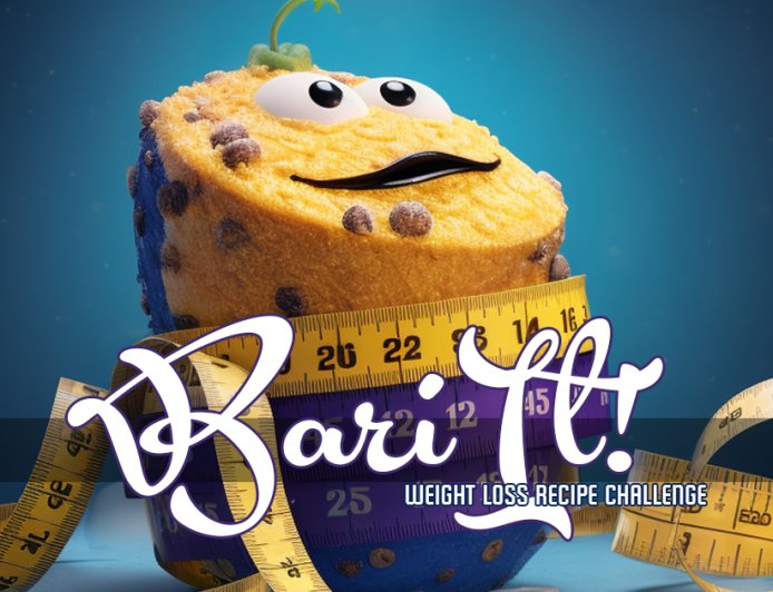 Join the Bari It! Challenge: Cook Your Way to a New You!